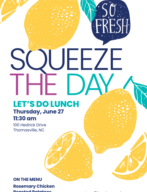 Lunch & Learn: Squeeze the Day